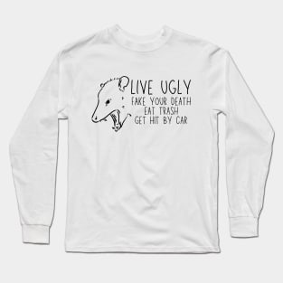 Opossum Quotes Long Sleeve T-Shirt